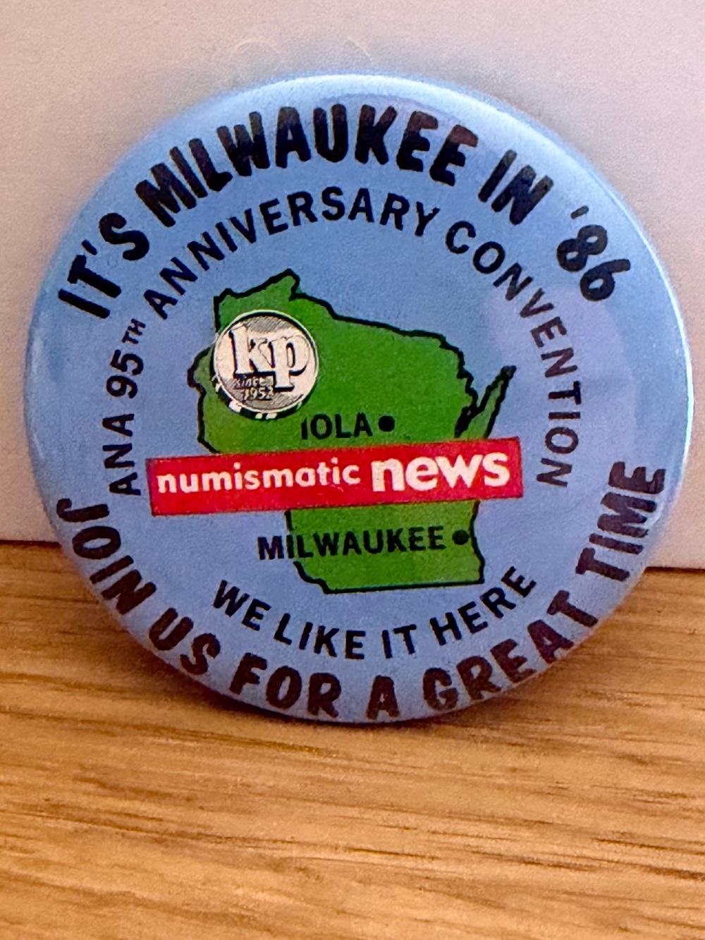 Numismatic News Milwaukee '86 Convention Pin - Blue & Green